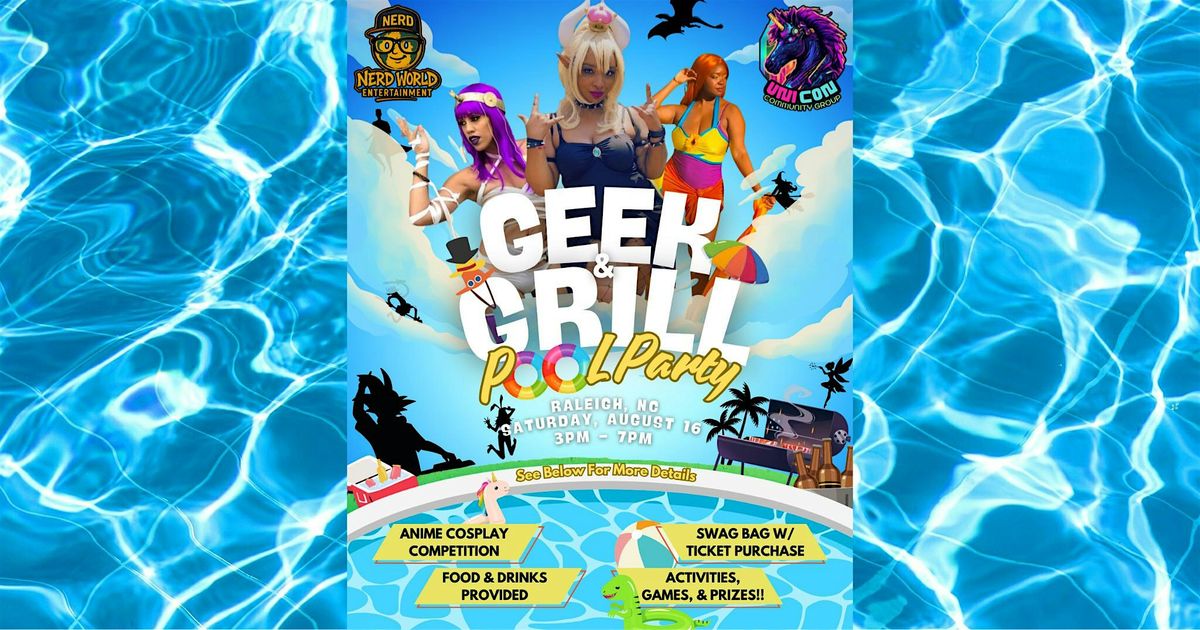Geek & Grill Pool Party