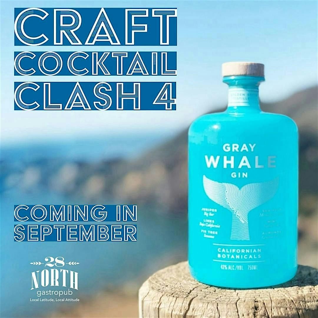 Craft Cocktail Clash 4: Surf & Turf \/ Gray Whale Gin