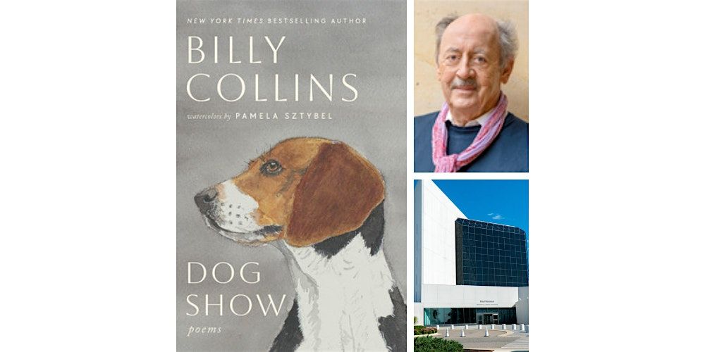 Dog Show: An Evening of Poetry with former U.S. Poet Laureate Billy Collins