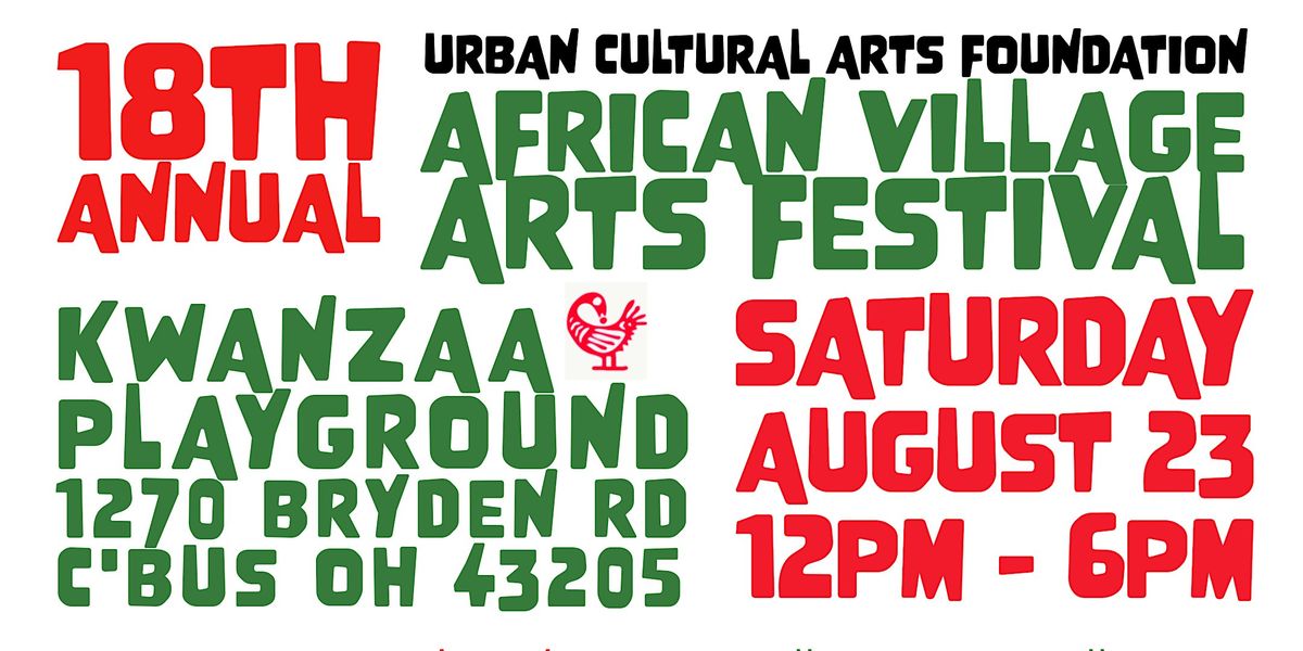 18th Annual African Village Arts Festival