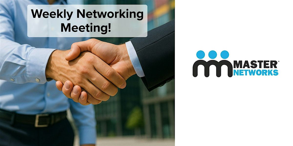 Networking Meeting - Master Networks, Ft. Myers Thursday
