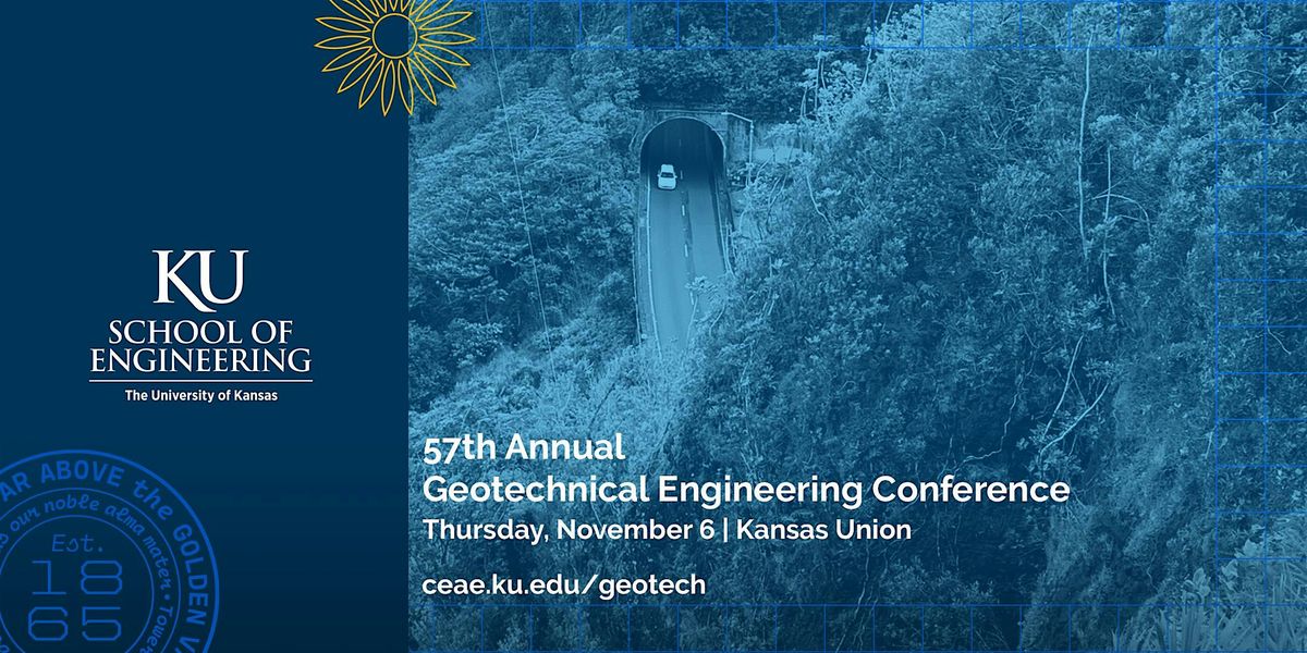 KU 57th  Annual Geotechnical Engineering  Conference