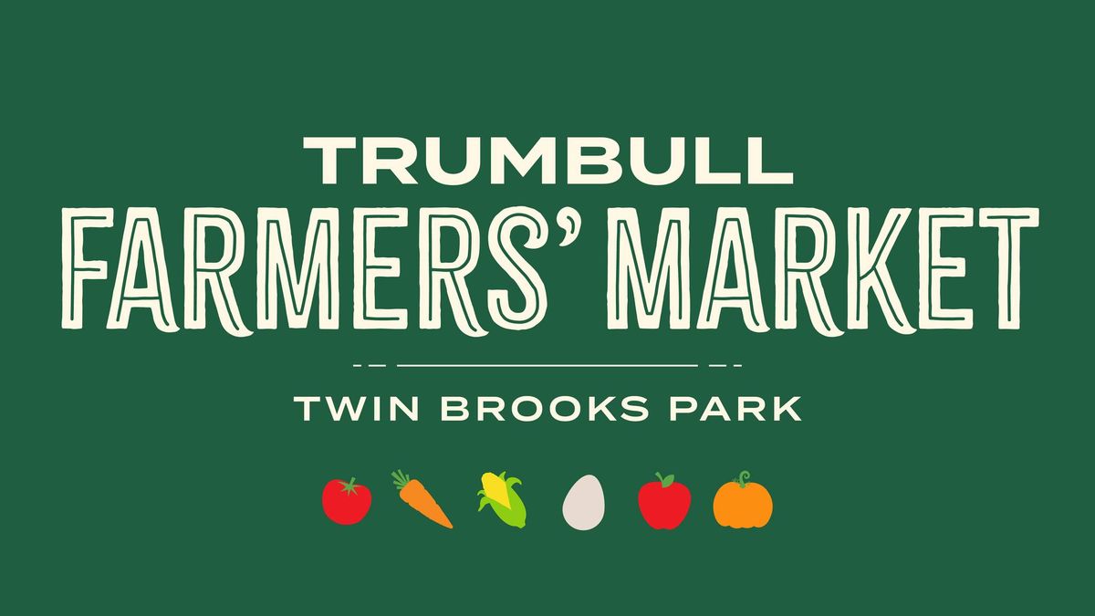 Trumbull Farmers Market | Twin Brooks Park, Trumbull, CT | October 10, 2024