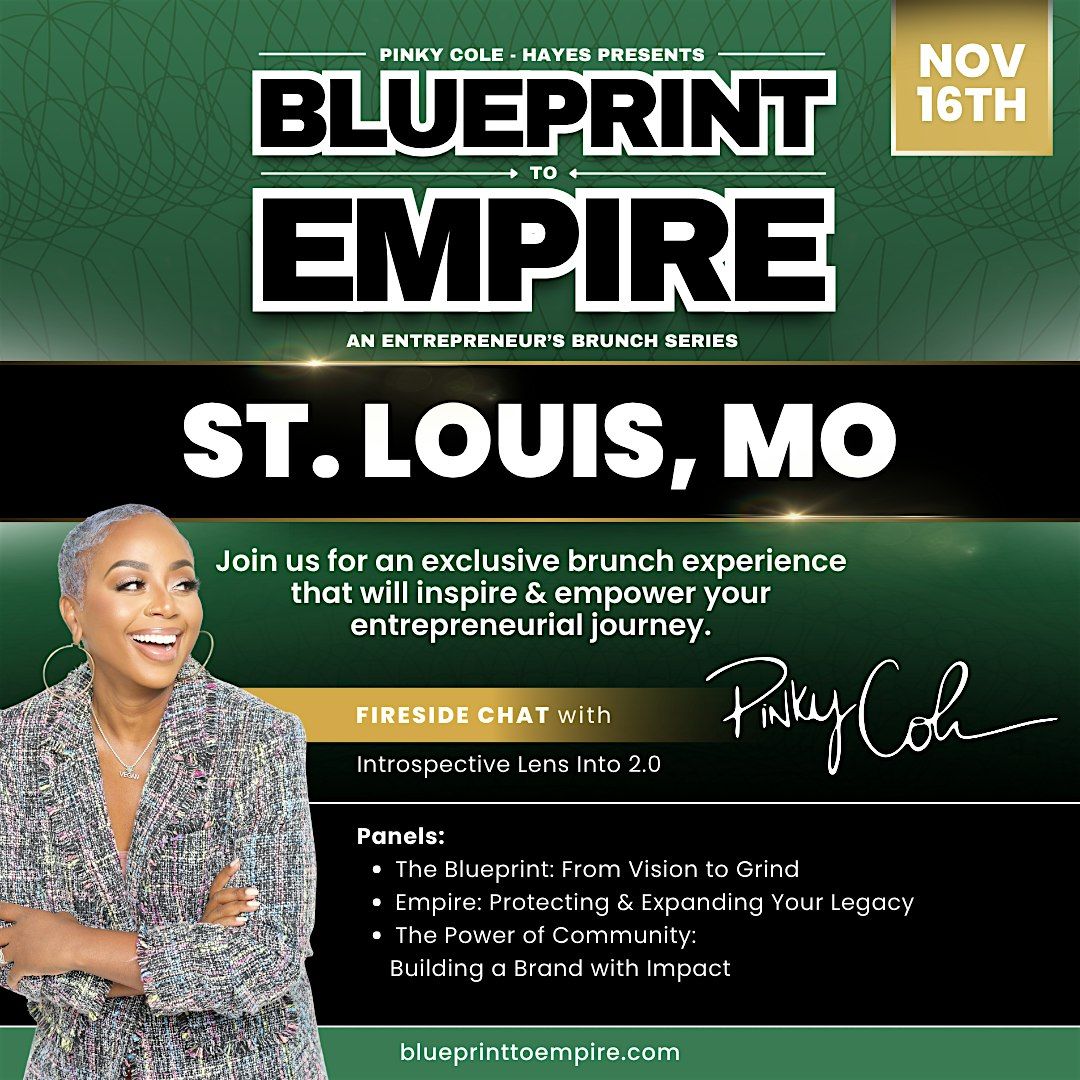 Blueprint to Empire: St. Louis, MO