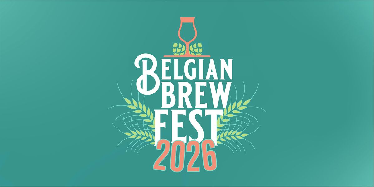 Belgian Brew Fest 2026