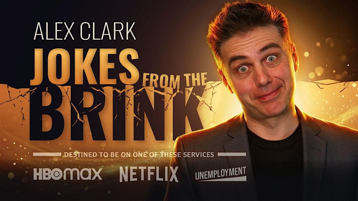 Alex Clark | Jokes From The Brink | Stand-Up Comedy