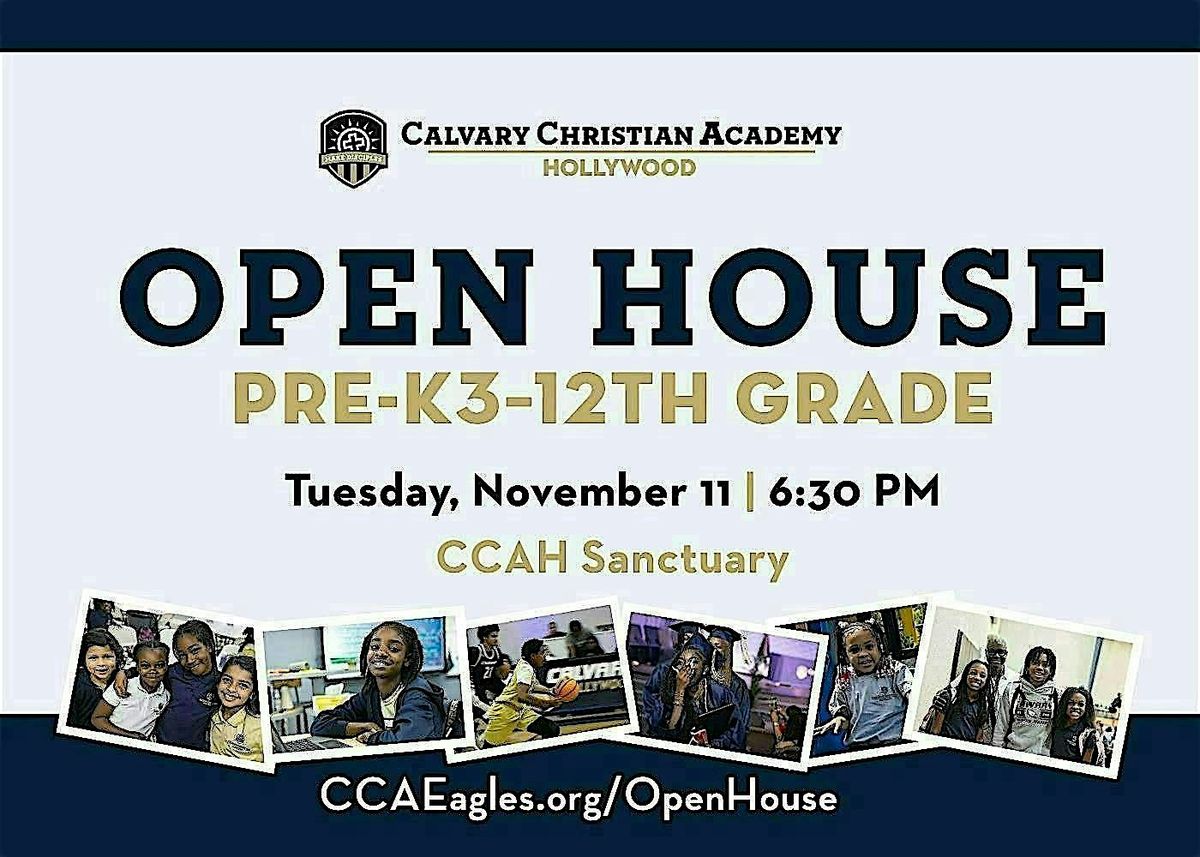 Calvary Christian Academy Hollywood Open House