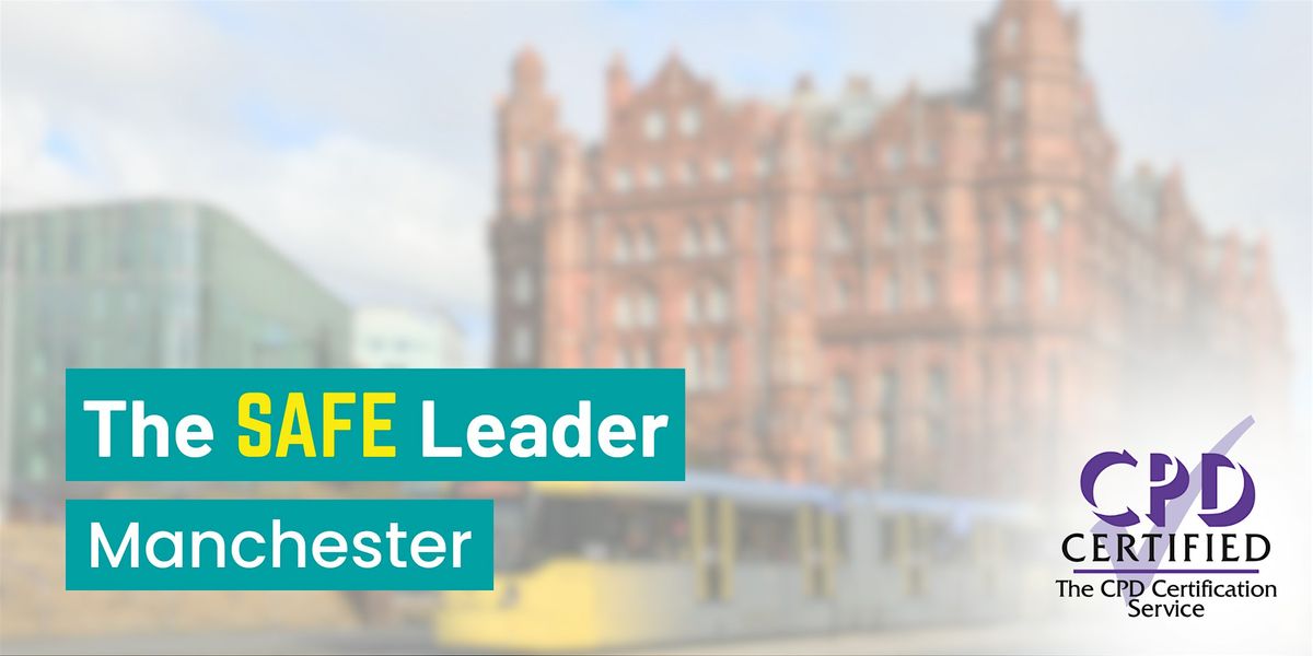 The SAFE Leader Training (2-day course) - Manchester