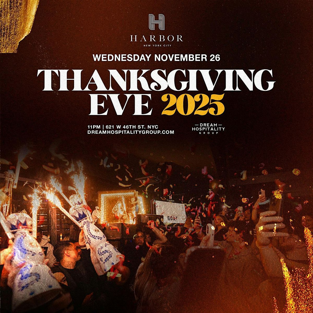 THANKSGIVING EVE @ HARBOR NYC