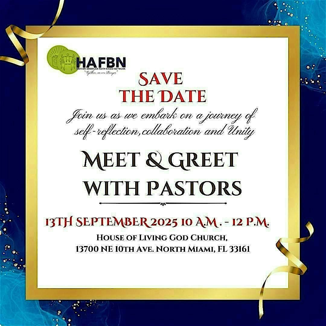Haitian American Faith Based Network (HAFBN)- Meet & Greet with Pastors