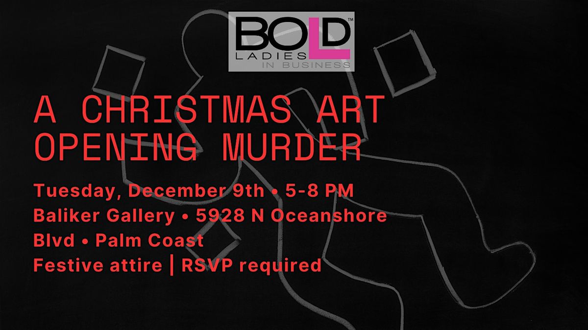 A Christmas Art Opening \u2014 M**der at the Gallery
