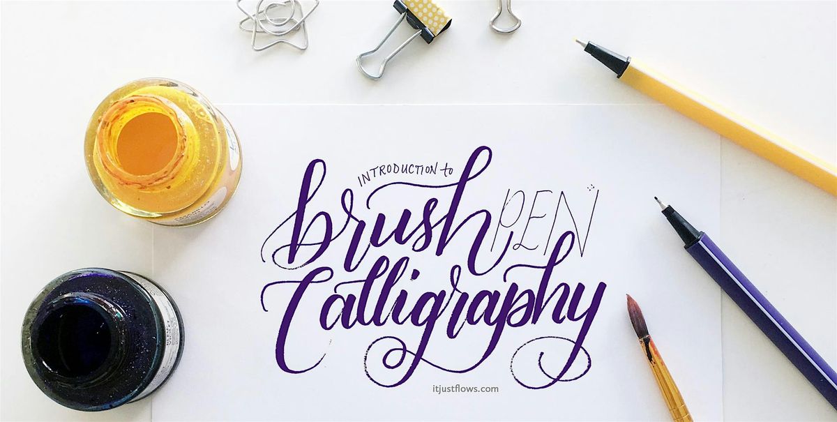 Brush Calligraphy: Lettering w Confidence for Self Care & Mindfulness