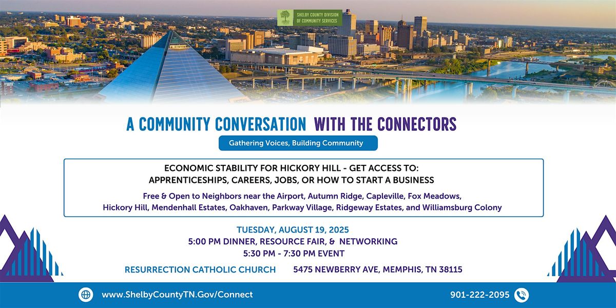 A Community Conversation with the Connector Program - Hickory Hill