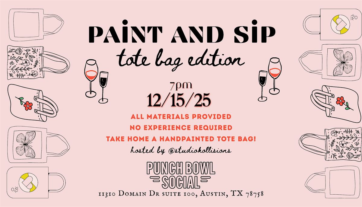 Paint and Sip: Tote Bag Edition