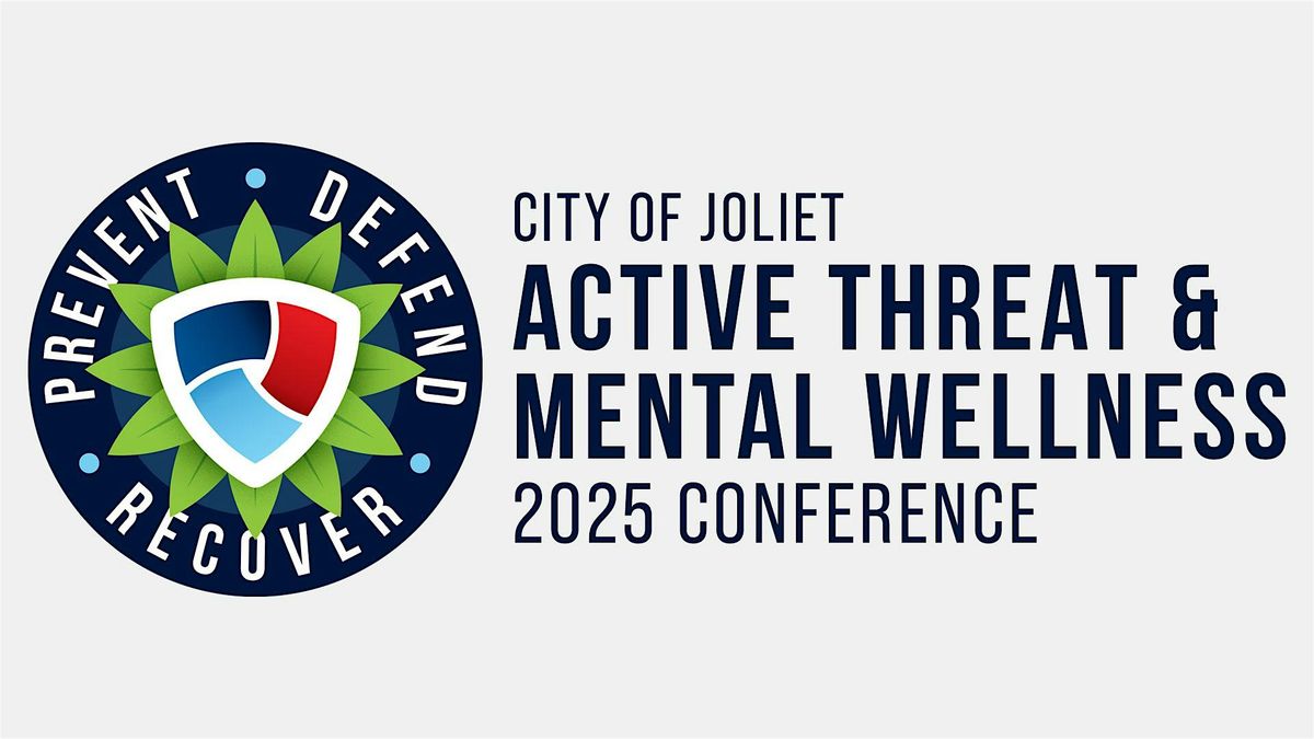 Active Threat & Mental Wellness 2025 Conference