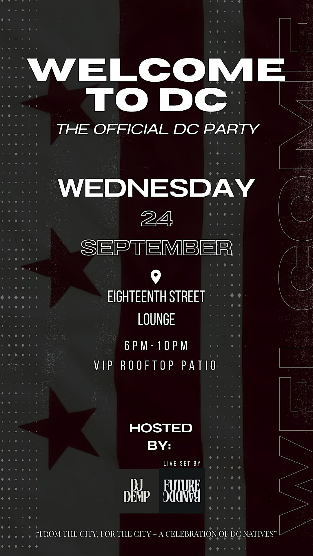 Welcome To DC: The Official DC Party + Live Go-Go