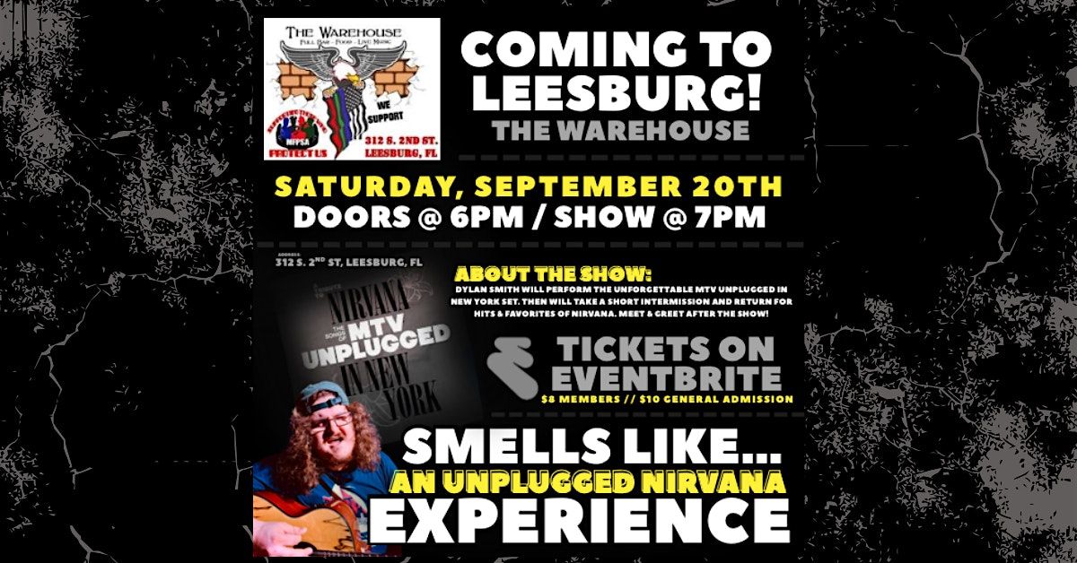 Smells Like\u2026 An Unplugged Nirvana Experience @ The Warehouse Social Club