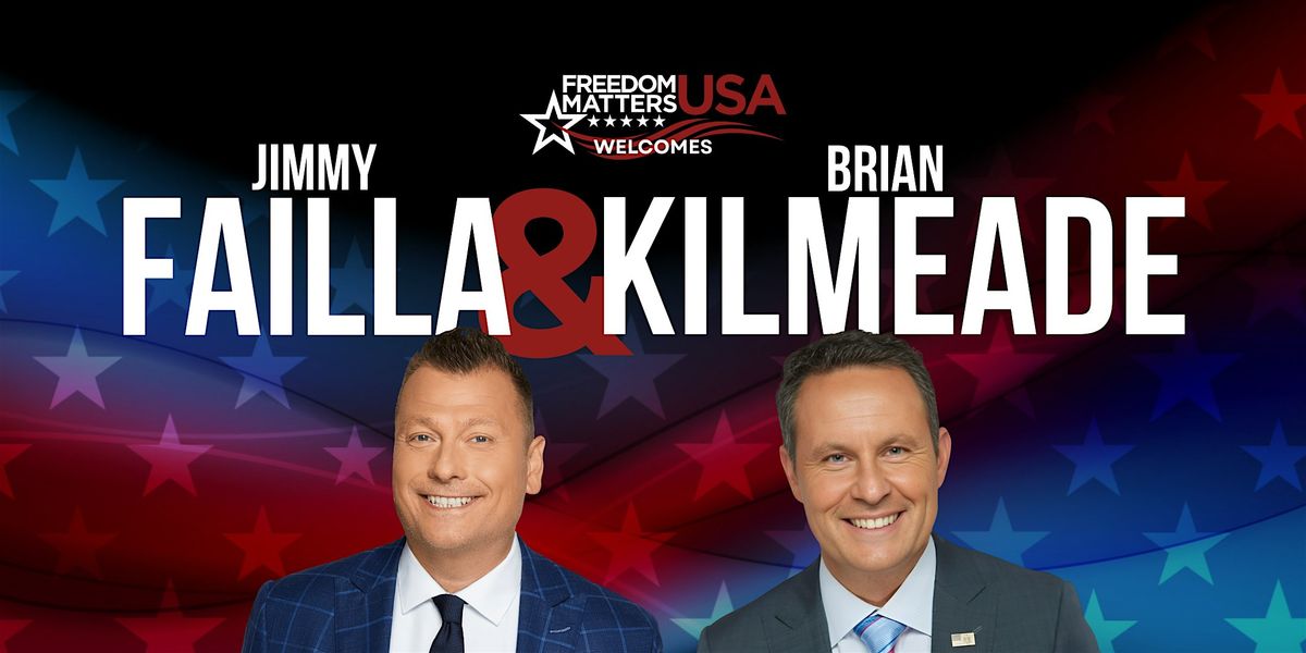 An Evening with Brian Kilmeade and Jimmy Failla