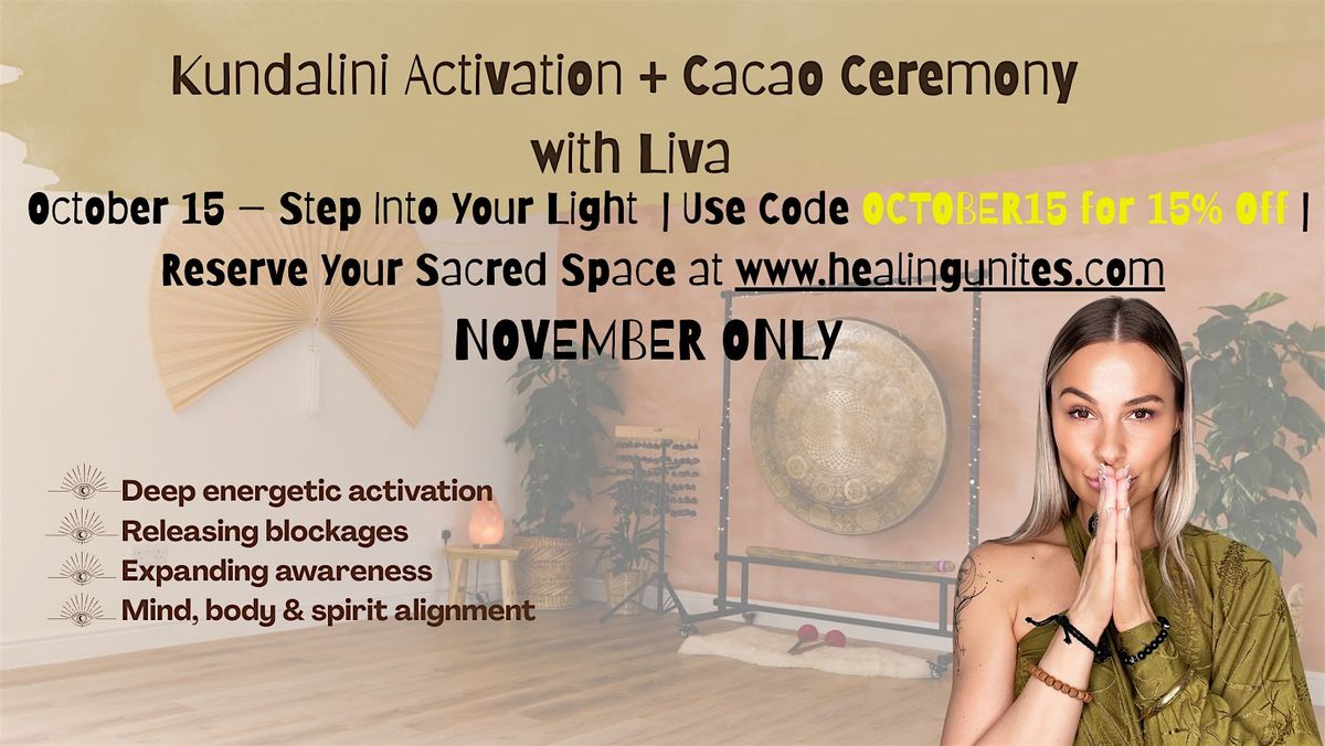 Kundalini Activation & Sacred Cacao Ceremony