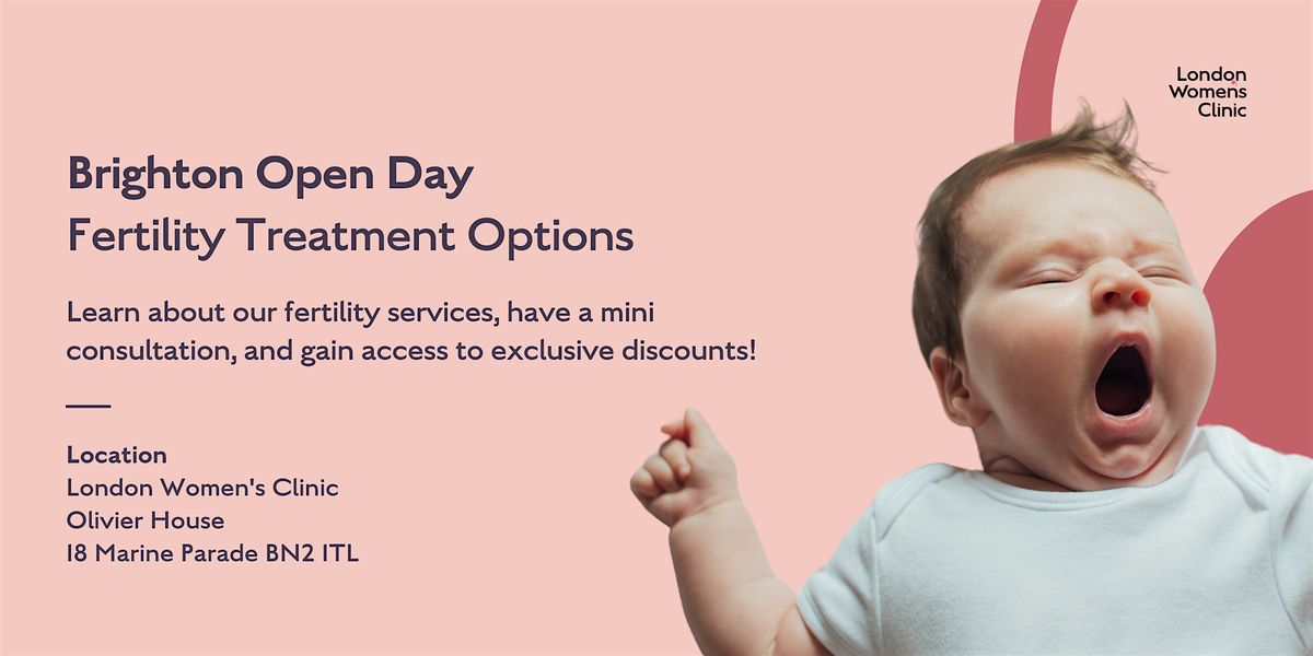Fertility Treatment Options: Brighton Open Day