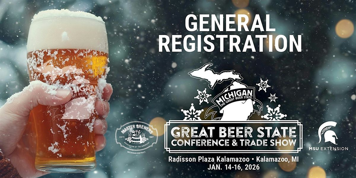 2026 Michigan's Great Beer State Annual Conference & Trade Show