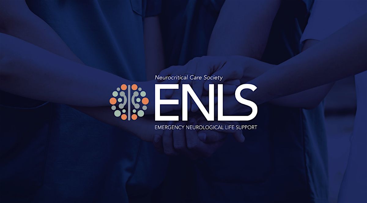 Emergency Neurological Life Support Course (ENLS) Review Course