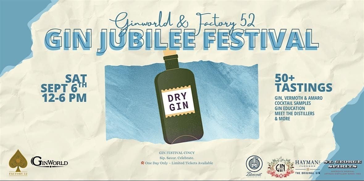 Ginworld Gin Jubilee Gin Festival at Factory 52 Sept 6th
