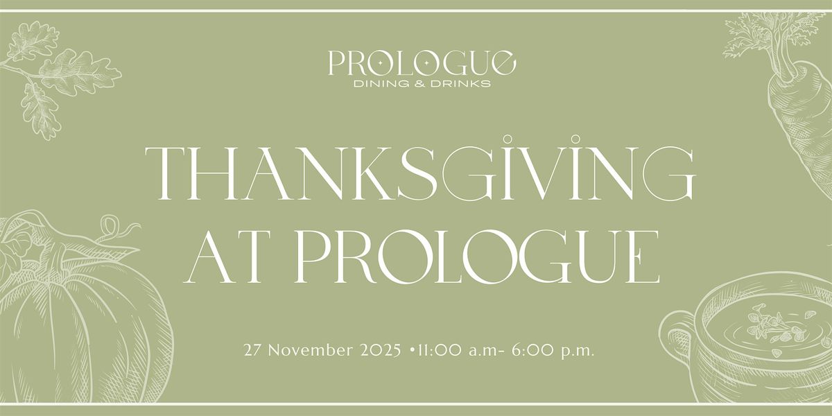 Thanksgiving at Prologue