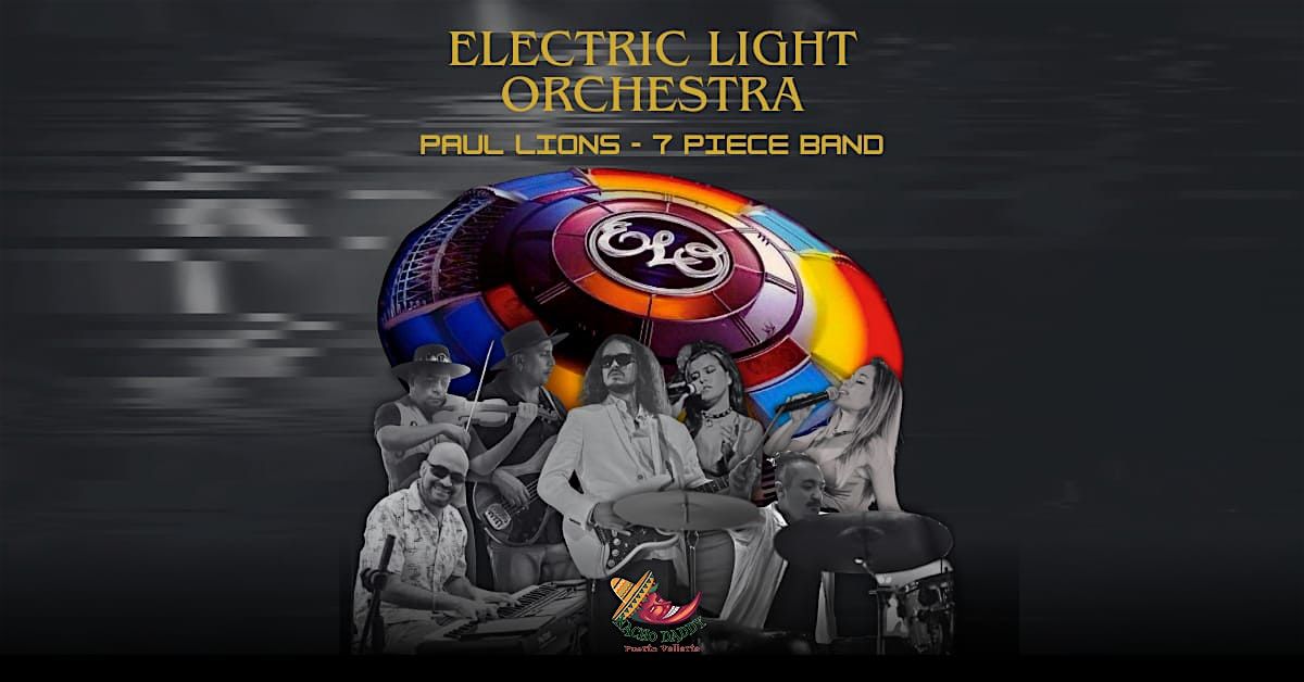 Paul Lions\u2019 Electric Light Orchestra Tribute
