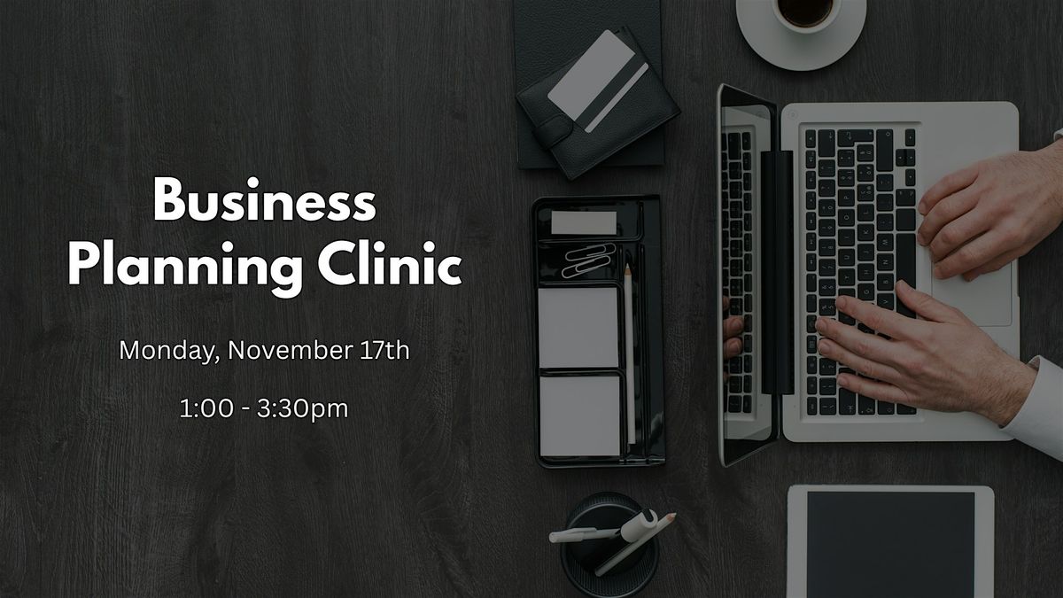 Business Planning Clinic