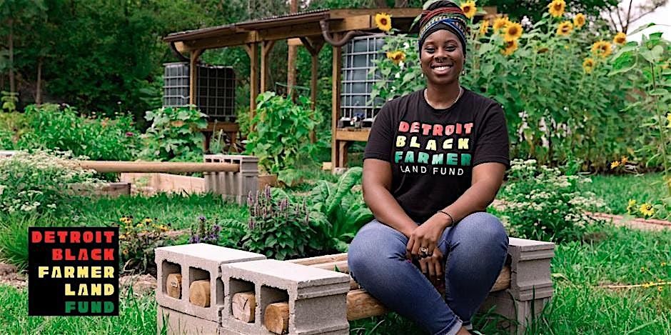 The Detroit Black Farmer Land Fund