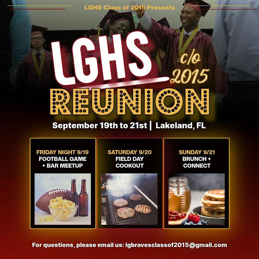 LGHS 10 Year Reunion Weekend
