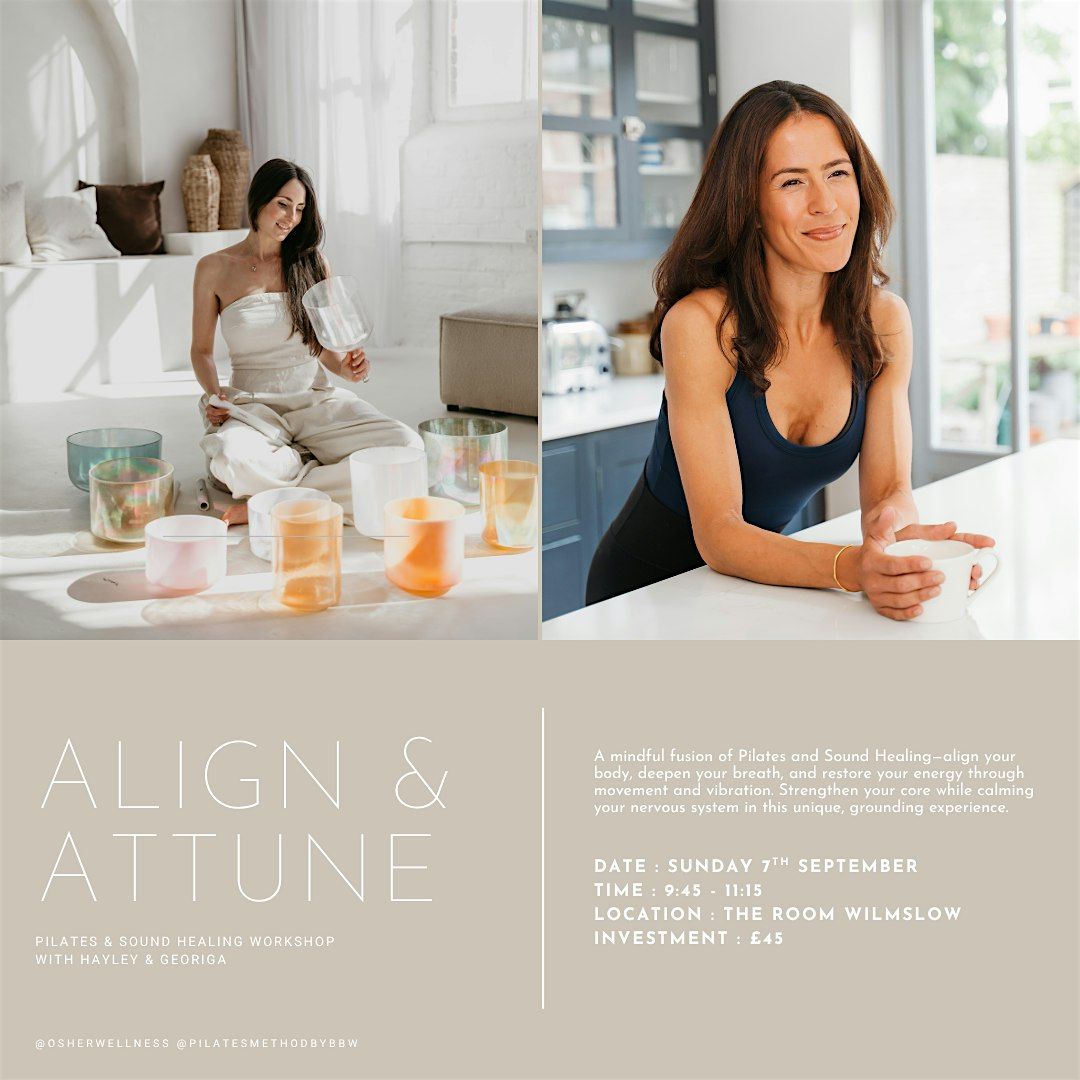 Aline & Attune : Pilates + Sound Healing workshop with Hayley & Georgia