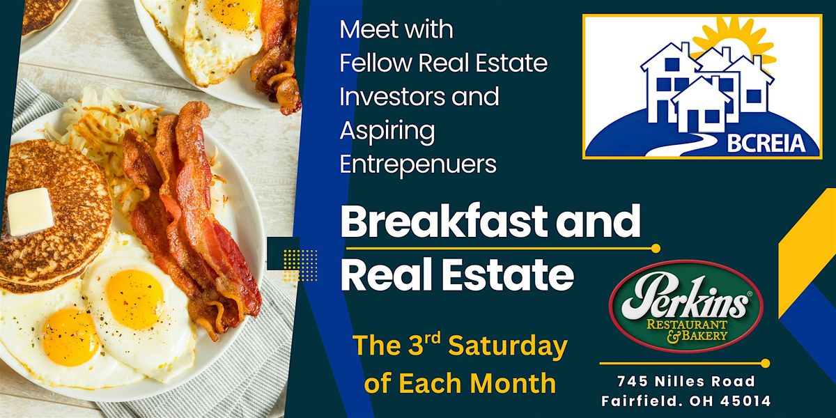 Breakfast and Real Estate
