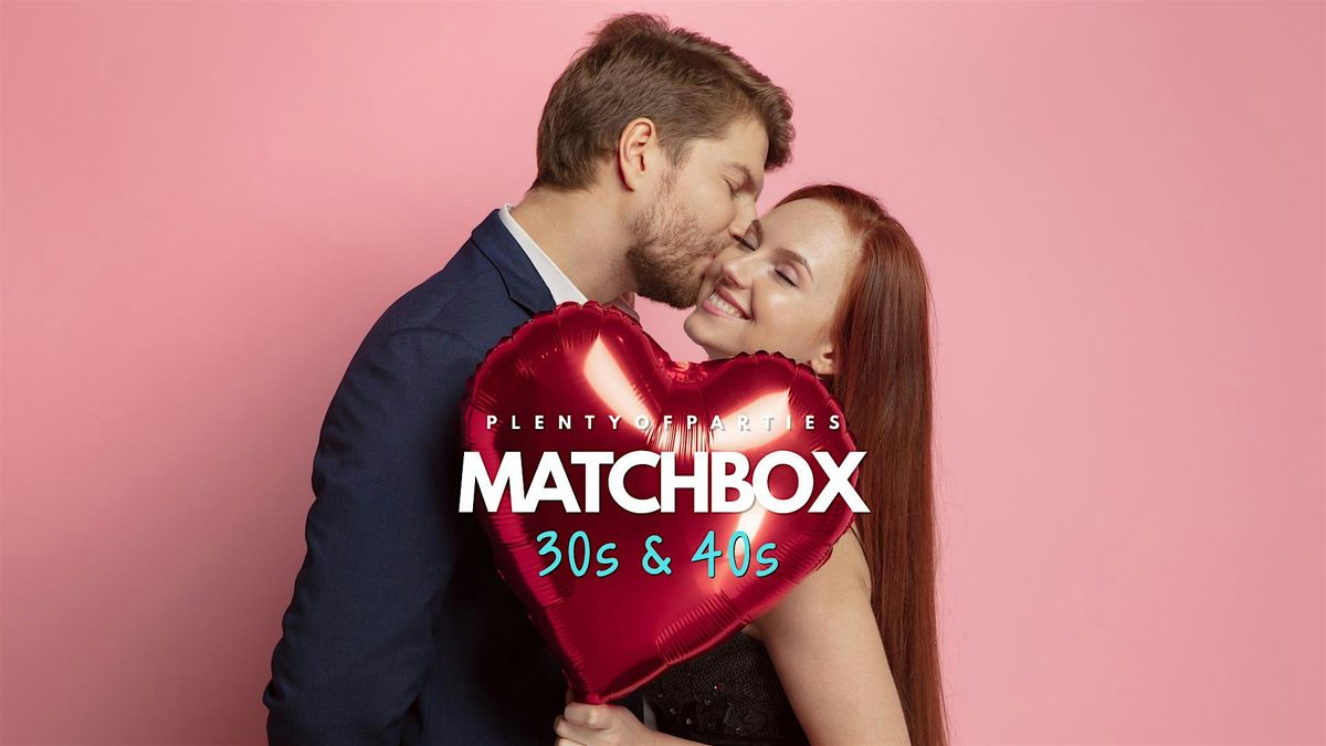 Valentine's Day Matchbox Singles Party | 30s & 40s Match.Box Dating | NYC