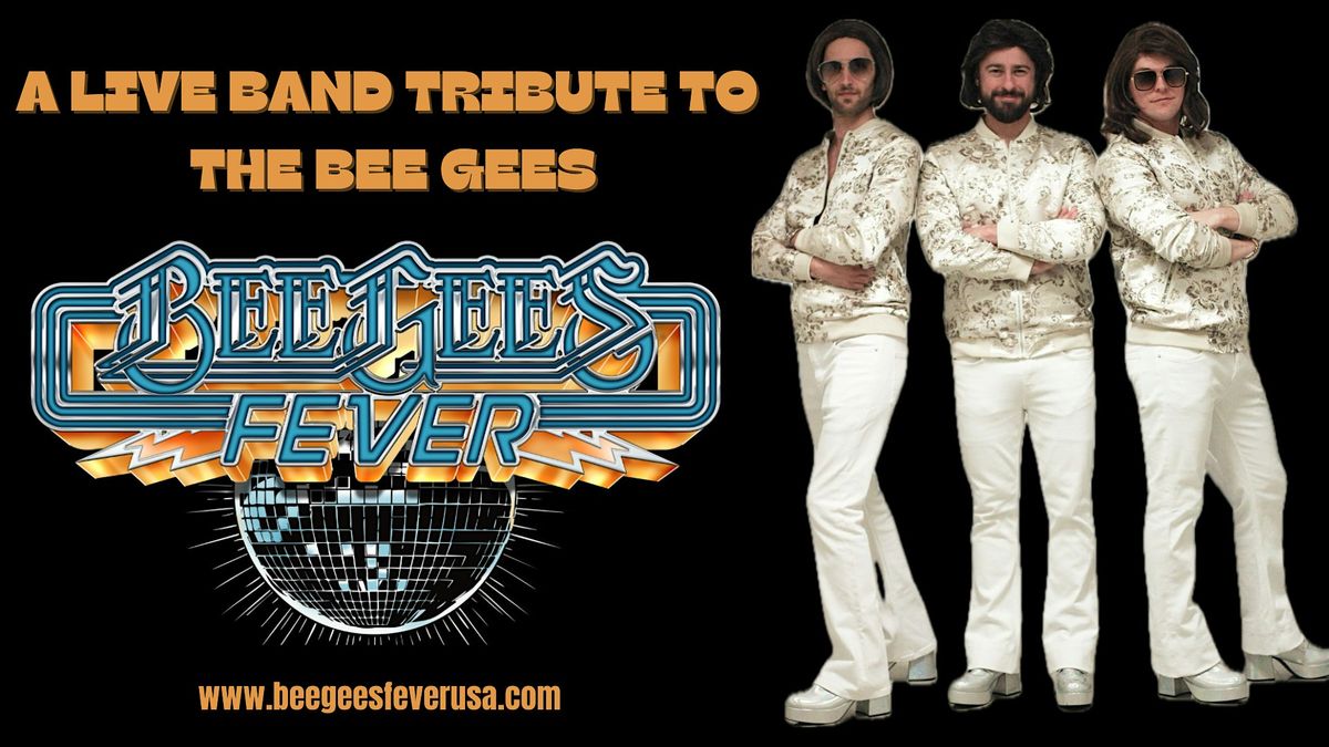 Sunday Funday w\/ Bee Gees Fever