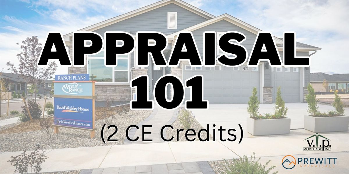 Appraisal 101 (2 CE Credits - Colorado Springs)