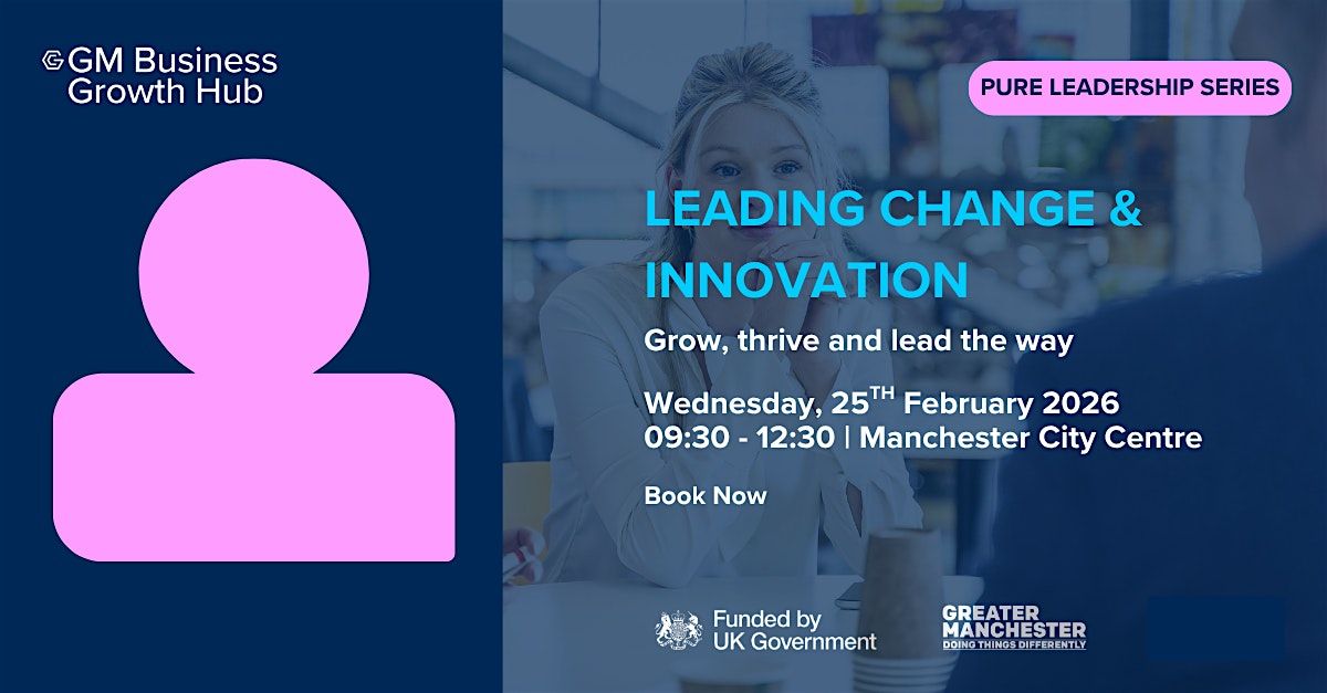 Leading Change and Innovation