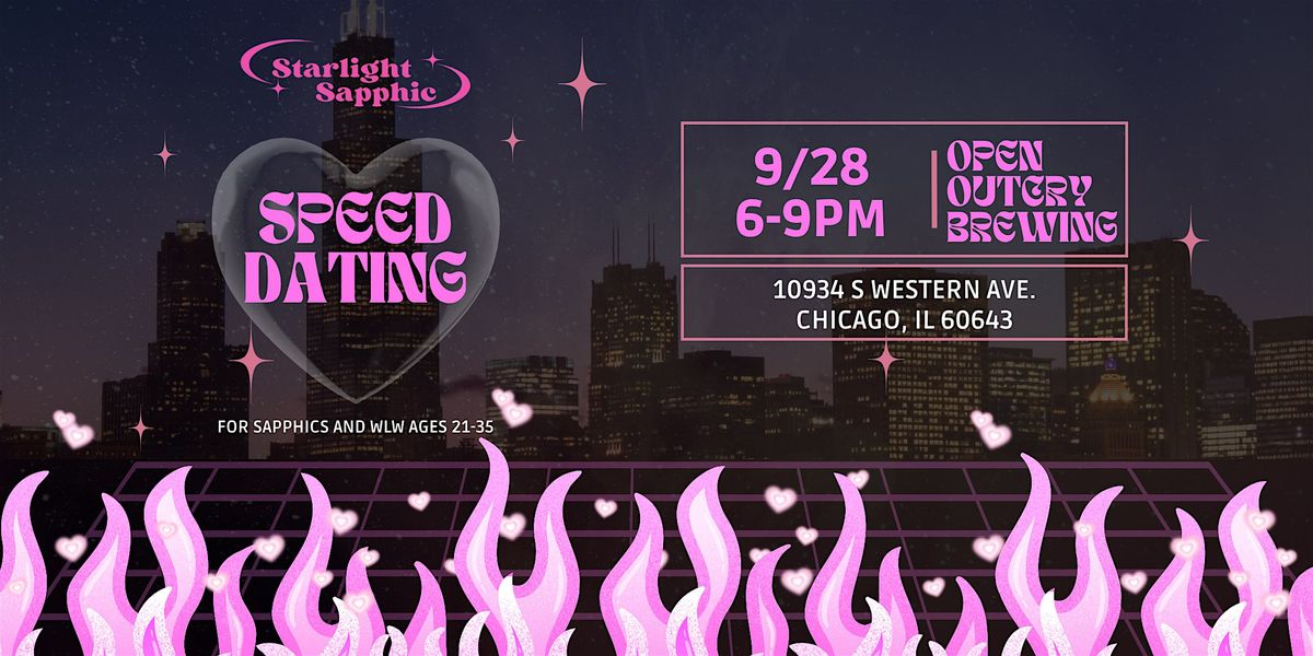 Starlight Sapphic Presents: Speed Dating @ Open Outcry