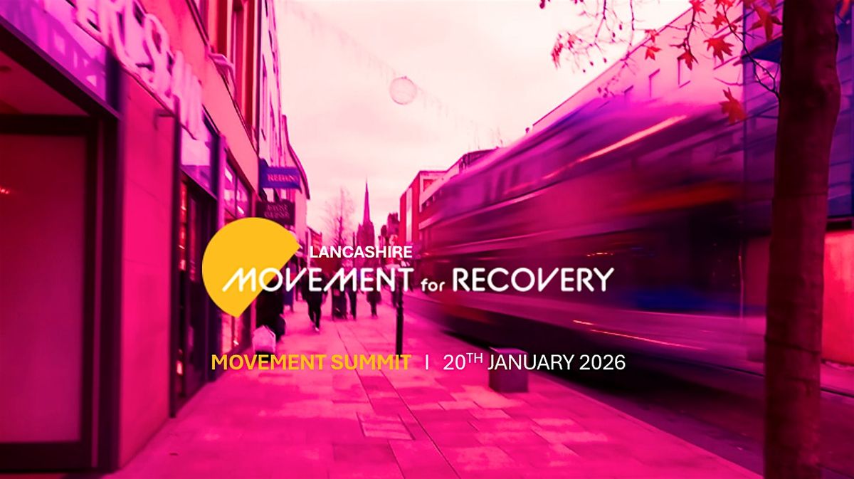 Lancashire Movement Summit
