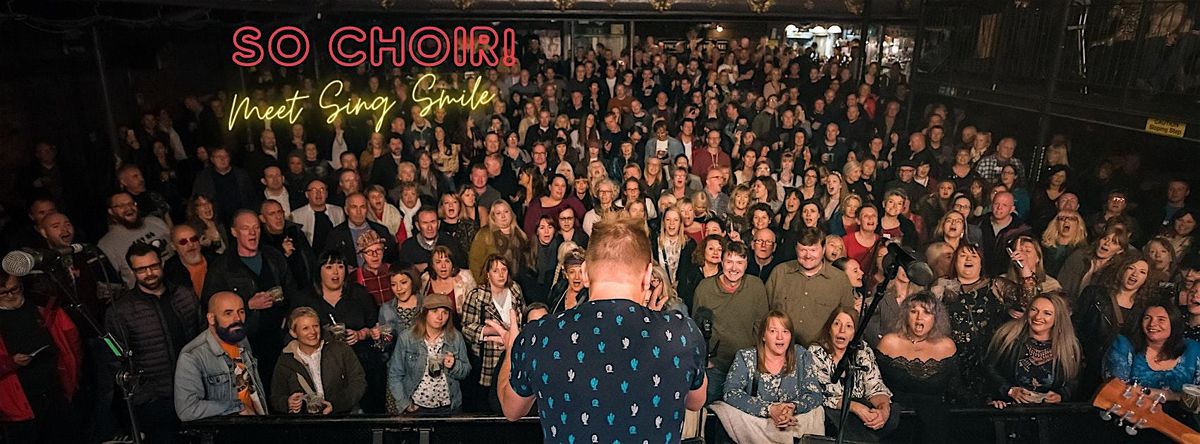 So Choir! | Wakefield