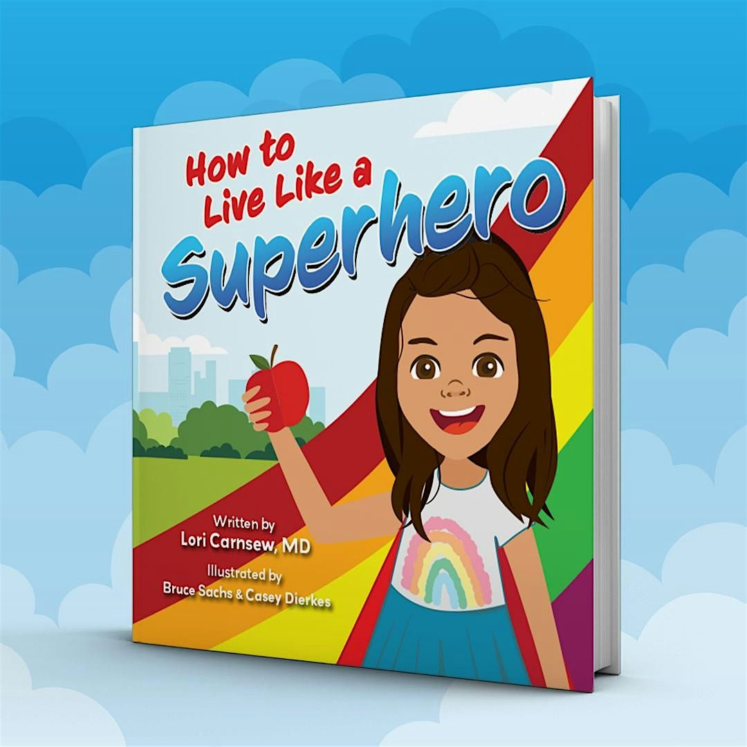 Local Author Signing - "How to Live Like a Superhero"