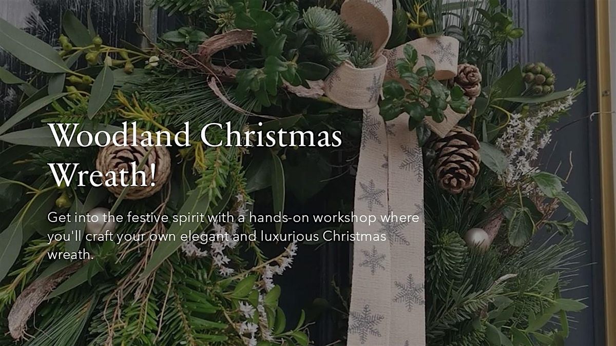 Woodland  Christmas Wreath Workshop (Bury)
