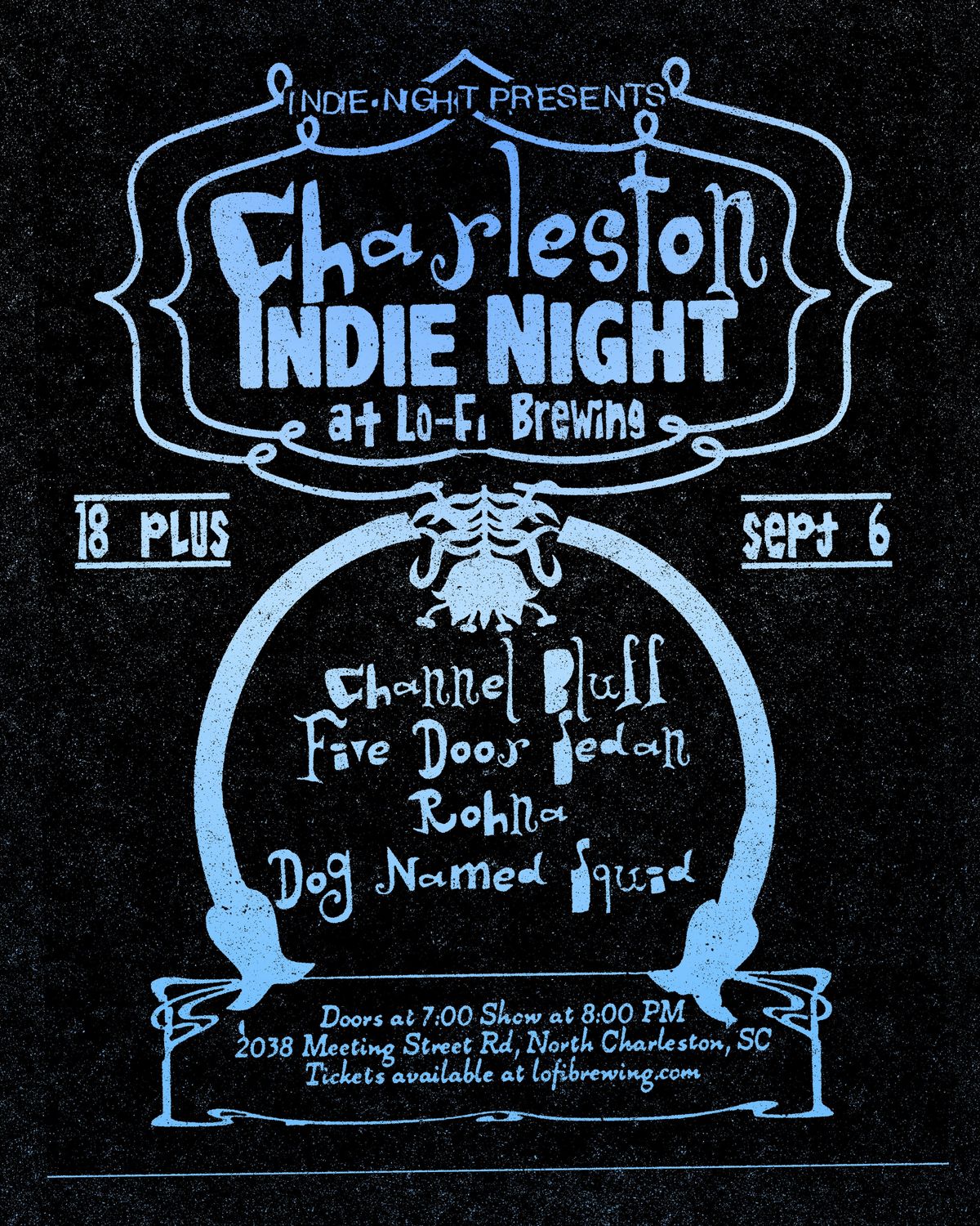 INDIE NIGHT PRESENTS: Channel Bluff, Five Door Sedan, Rohna Dog Named Squid