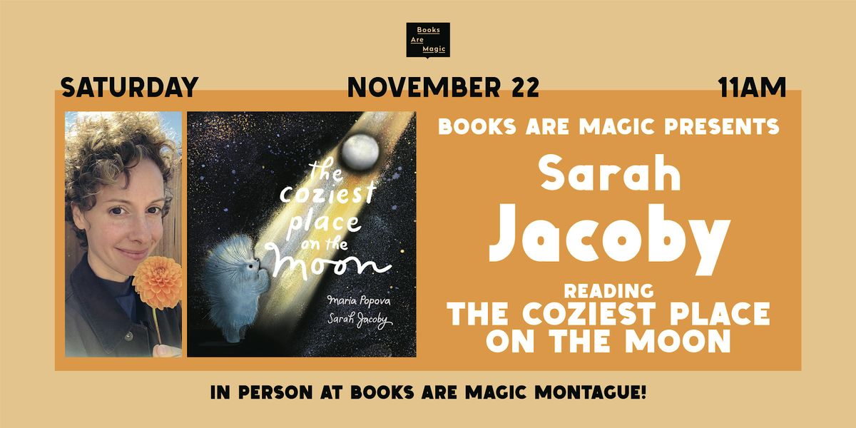 In-Store: Storytime w\/ Sarah Jacoby: The Coziest Place on the Moon