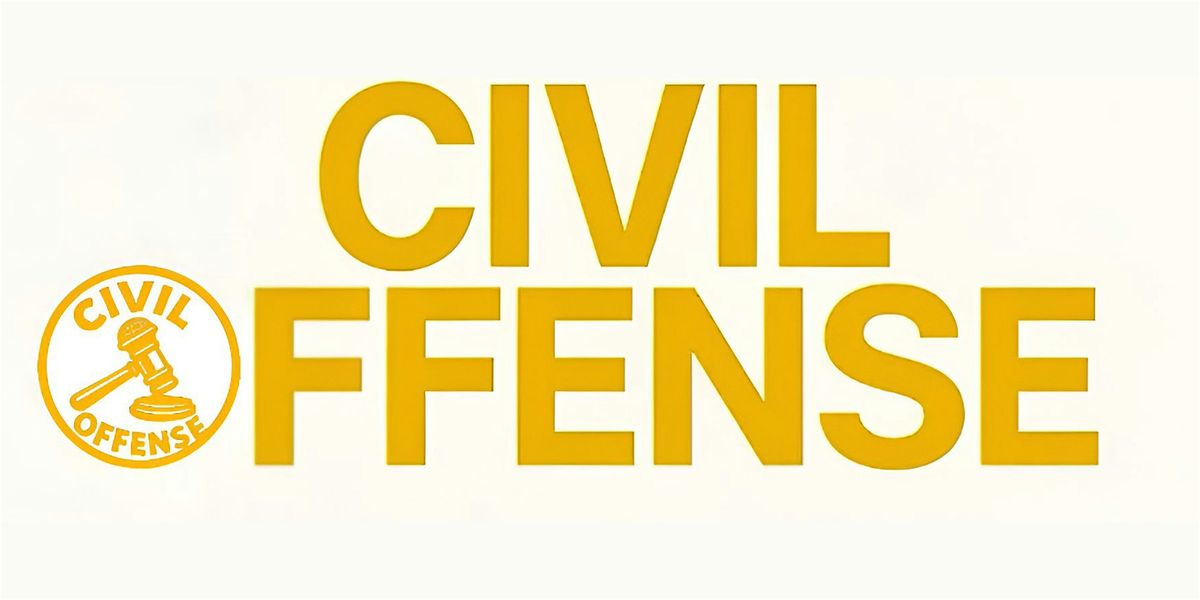 Civil Offense Comedy