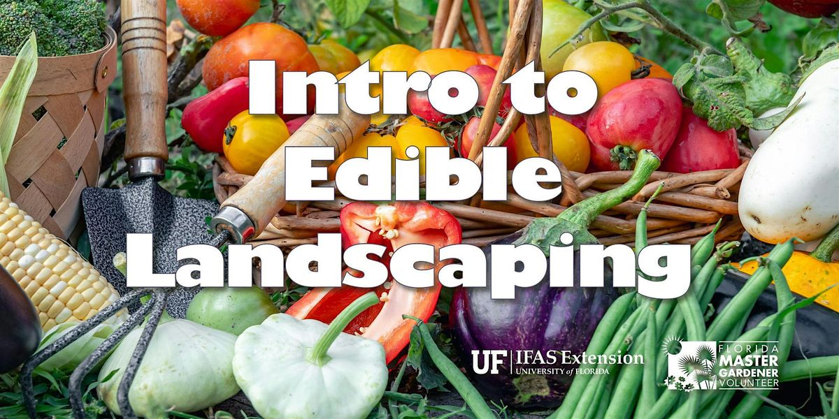 Intro to Edible Landscaping