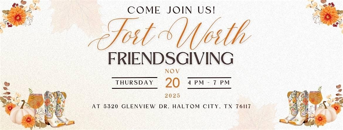 Fort Worth Friendsgiving