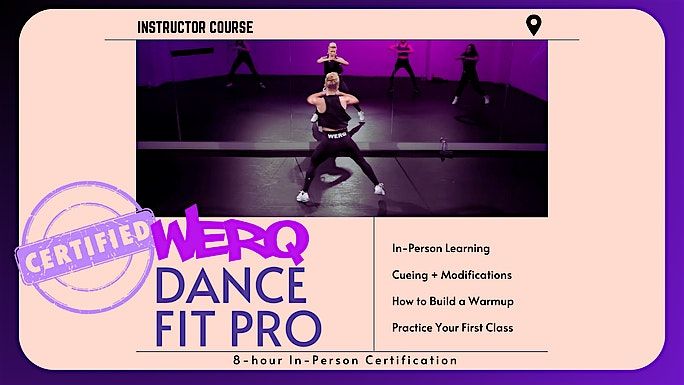 WERQ Dance Fit Pro Certification | Rosemont, IL | 8\/23\/26