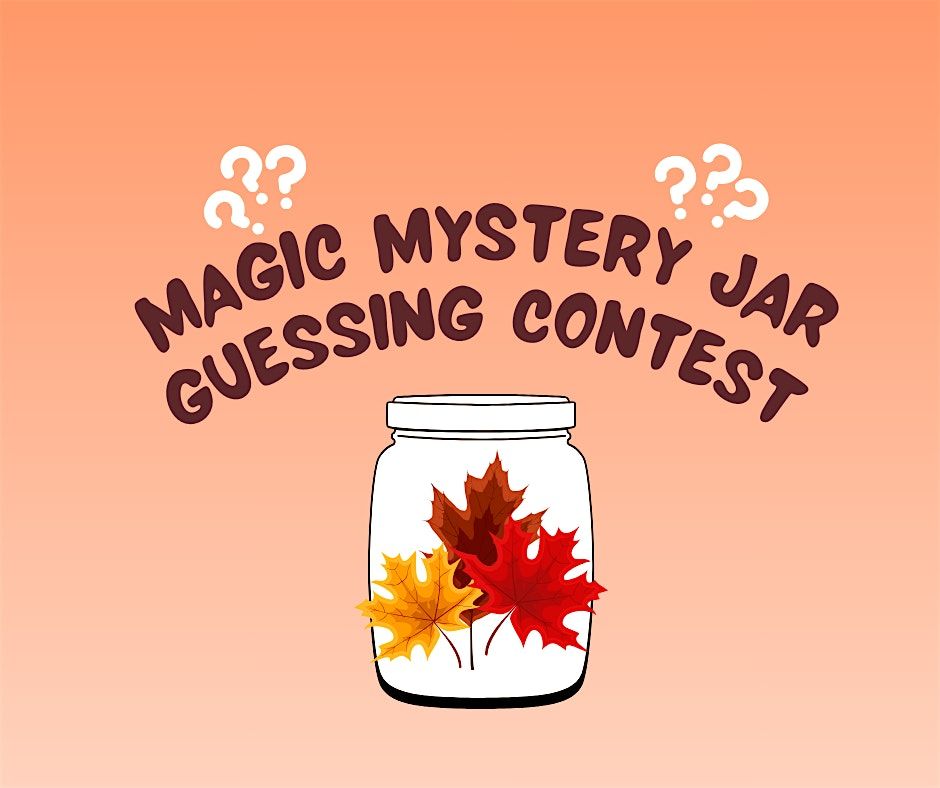 Magic Mystery Jar Guessing Contest: September
